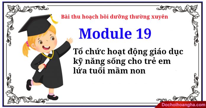 Module 19 giáo dục kỹ năng sống cho trẻ em lứa tuổi mầm non
