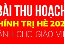 Bài thu hoạch chính trị hè 2022 dành cho giáo viên mới nhất Bài thu hoạch chính trị hè 2022 dành cho giáo viên mới nhất